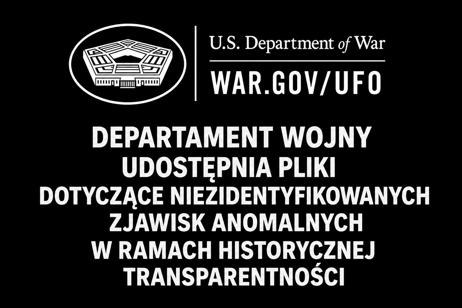 Departament wojny udostępnia pliki z UFO
